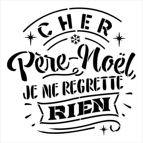 Cher Pere Noel je ne Regrette Rien Stencil by StudioR12-odaberite veličinu-USA Made-Craft DIY Božićni dekor dnevne sobe / Paint francuski drveni znak