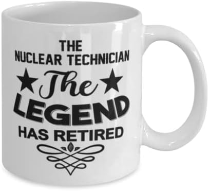 Šolja nuklearnog tehničara, legenda se povukla, novost jedinstvene ideje za poklone za nuklearnog tehničara, šolja za kafu šolja za čaj Bijela