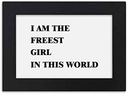Diathinker Ja sam najsredost Girl Desktop Foto okvir ukrasi slika umjetno slikarski poklon