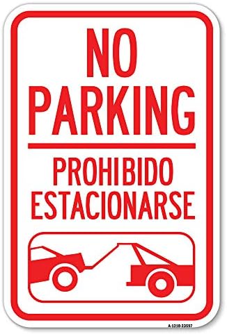 Prijavi se ne parking zabranio estacionarse | 12 x 18 teškim mjernim aluminijskim rustnim rustnim parkiralištima | Zaštitite svoje poslovanje i općinu | Napravljeno u SAD-u, A-1218-23597