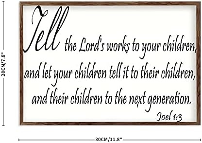 Drveni uokvireni zid Art Joel 1:3 recite Gospodnjim djelima svoju djecu, i neka vaša djeca to kažu svojoj djeci, a njihova djeca sljedećoj generaciji bijela-C3 20×30cm