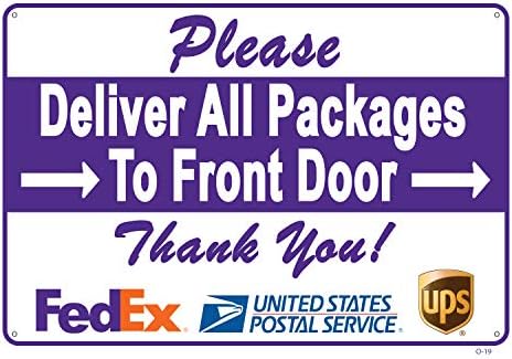 Dostavite sve pakete na prednja vrata - ugodan podsjetnik za isporuku ljudi koji će pratiti, živopisan dizajn plus UV zaštitu za trajanje dužeg, aluminija bez hrđe na 10 x14 0,04 , savršen poklon